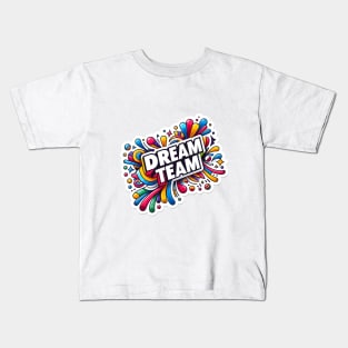 Dream Team Kids T-Shirt